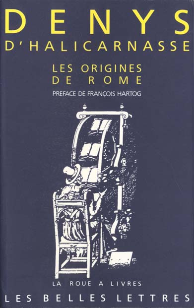 Les Antiquités romaines. Livres I et II, Les origines de Rome