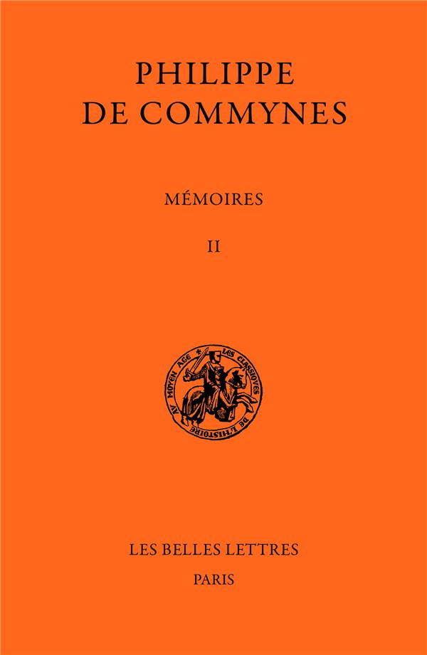 Mémoires. Tome II, 1474-1483