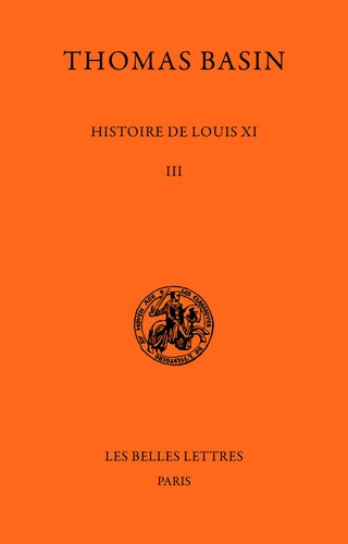 Histoire de Louis Xi. Tome III