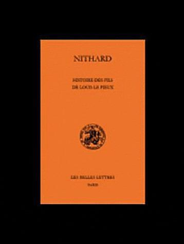 Histoire des fils de Louis le Pieux. Edition bilingue français-latin