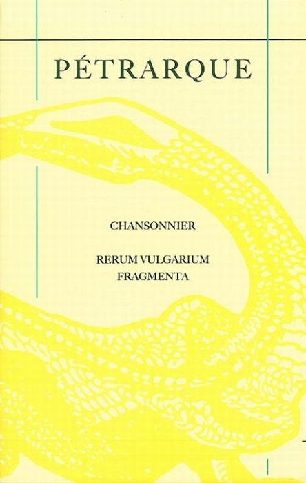 Chansonnier Rerum vulgarium fragmenta. Coffret en 2 volumes : Texte et traduction ; Commentaire