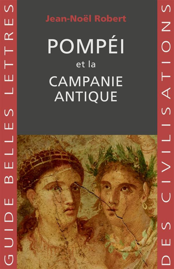 Pompéi et la Campanie antique