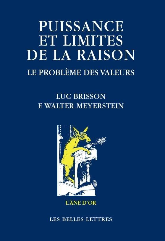 Puissance et limites de la raison. Le problème des valeurs