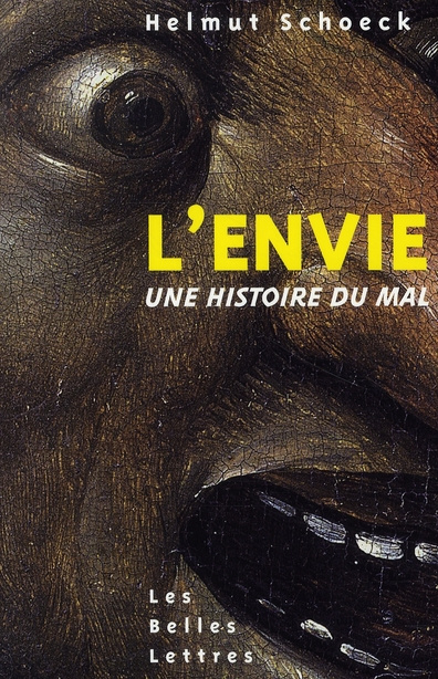 L'envie. Une histoire du mal, 2e édition