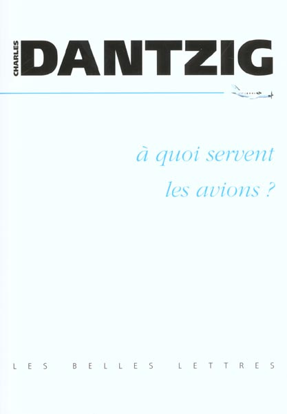 A quoi servent les avions ?