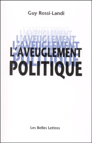 L'aveuglement politique