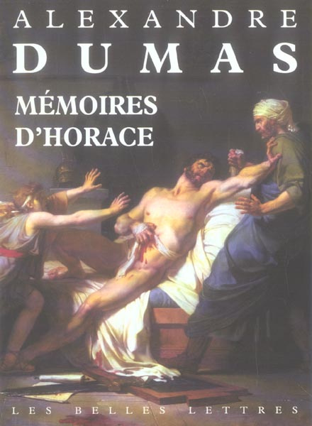 Mémoires d'Horace. Ecrits par lui-même