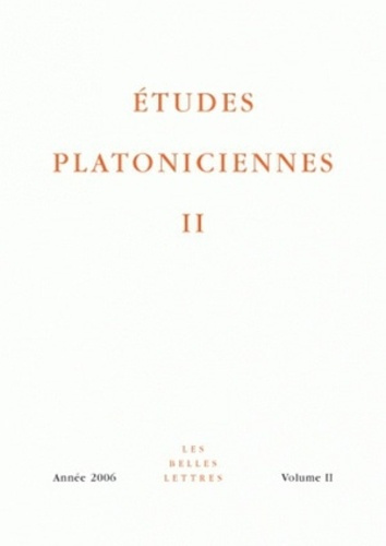 Etudes platoniciennes Volume 2/2006