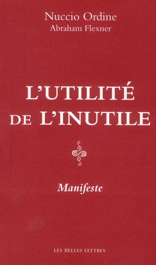 L'utilité de l'inutile. Manifeste