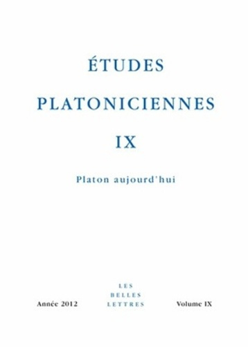 Etudes platoniciennes N° 9 : Platon aujourd'hui