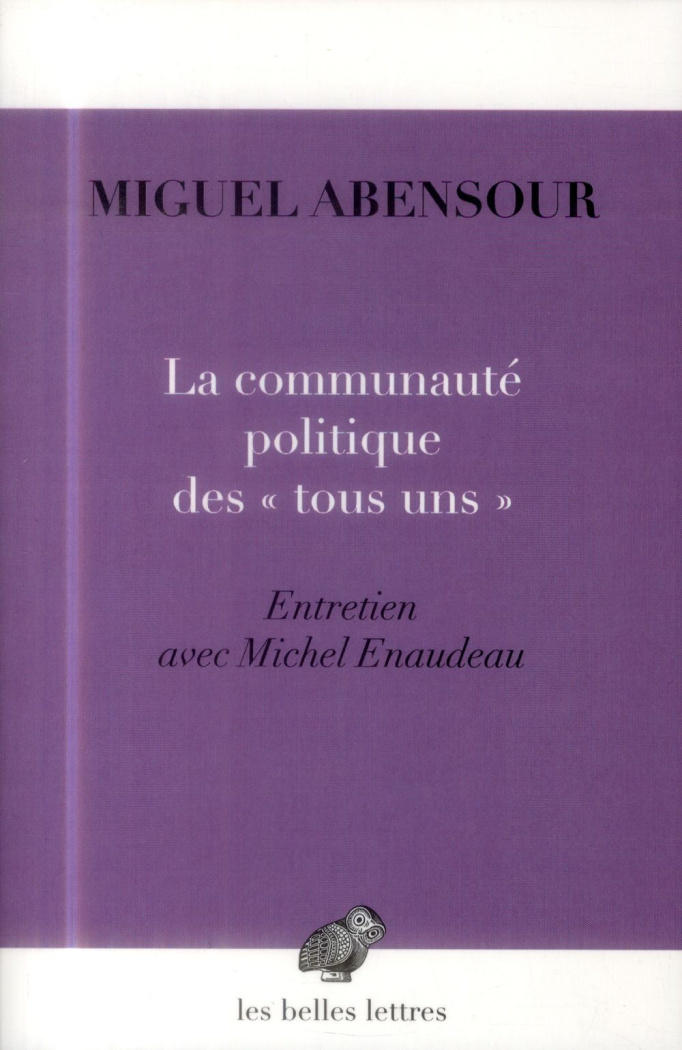 La communauté politique des "tous uns". Désir de liberté, désir d'utopie