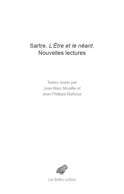 Sartre : l'Etre et le néant. Nouvelles lectures