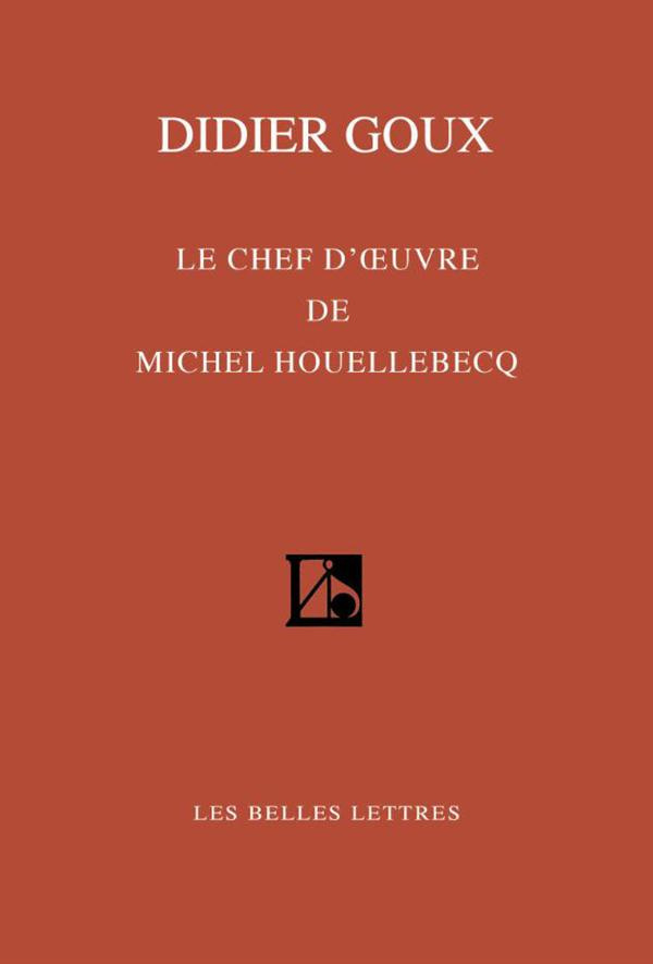 Le chef-d'oeuvre de Michel Houellebecq