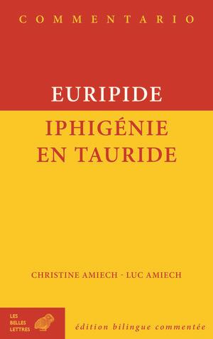 Iphigénie en Tauride. Edition bilingue français-grec ancien