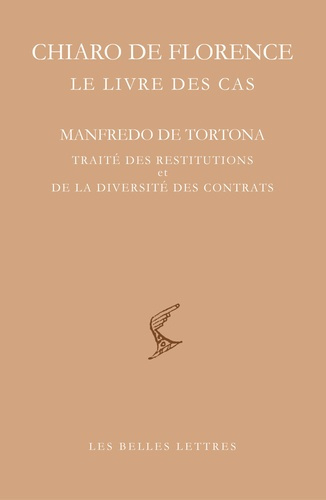 Le livre des cas. Manfredo de Tortona : Traité des restitutions et de la diversité des contrats, Edi