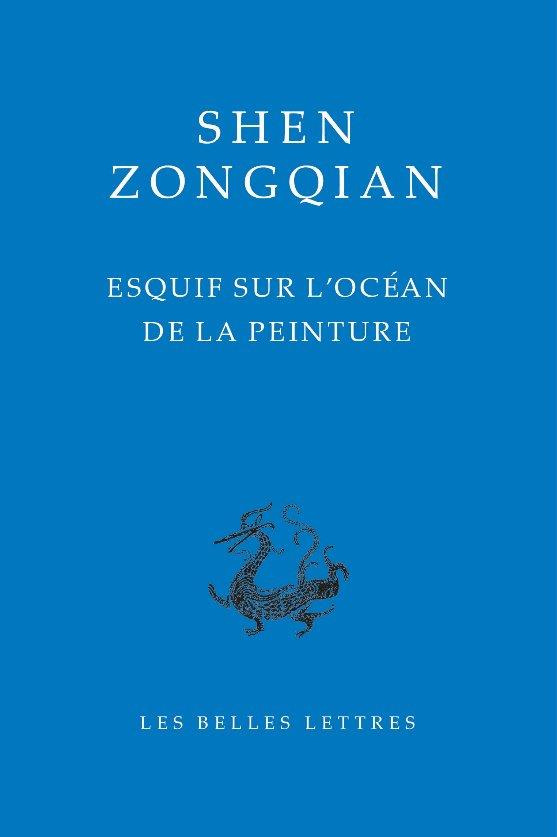 Esquif sur l'océan de la peinture. Edition bilingue français-chinois