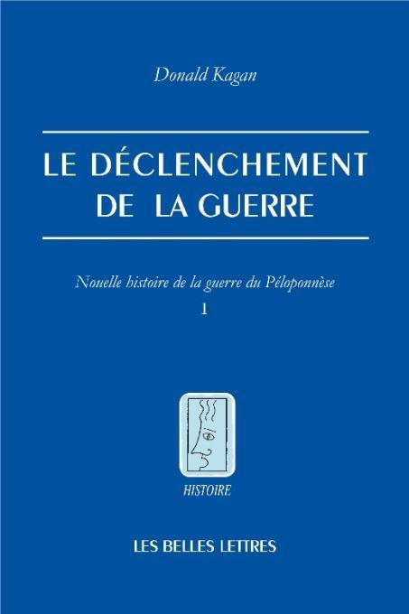 Nouvelle histoire de la guerre du Péloponnèse. Tome 1, Le déclenchement de la guerre