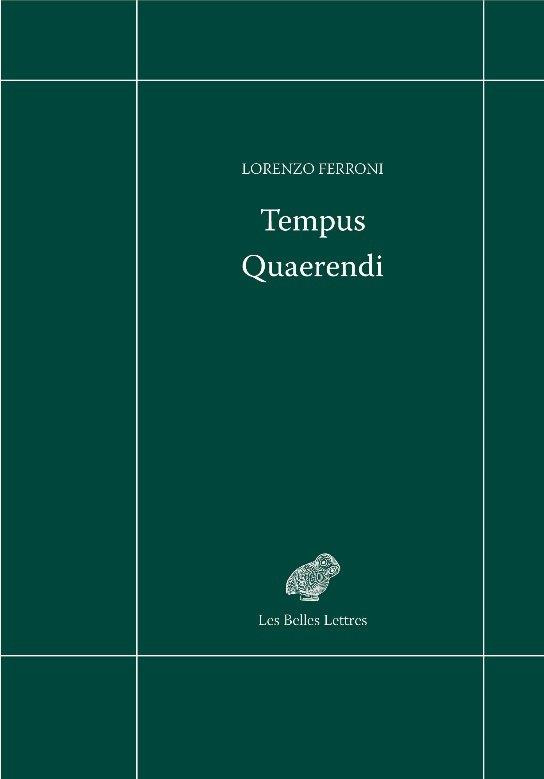 Tempus quaerendi. Nouvelles expériences philologiques dans le domaine de la pensée de l'Antiquité ta