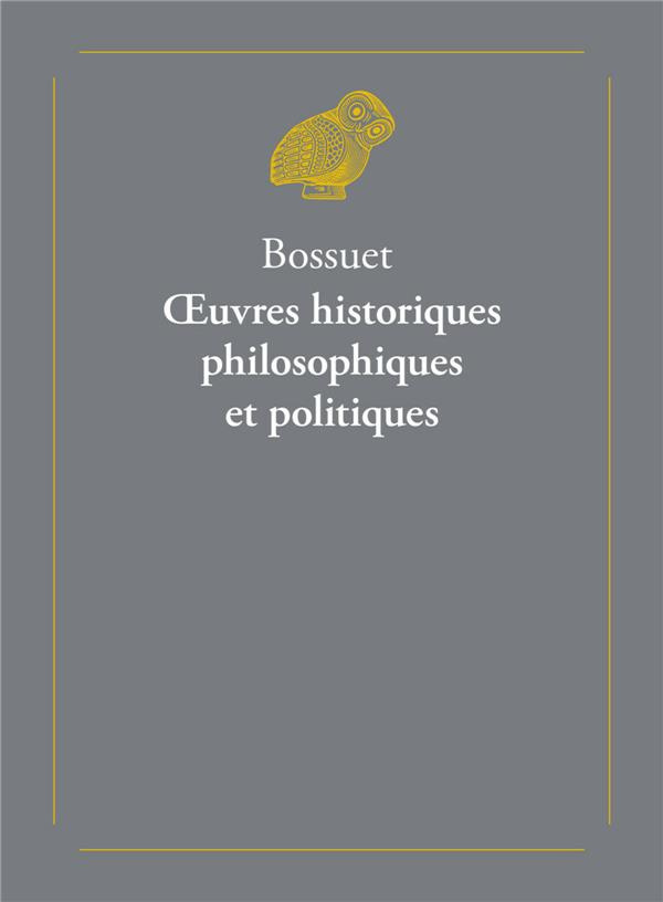 Oeuvres historiques, philosophiques et politiques. Coffret en 2 volumes : Tomes 1 et 2