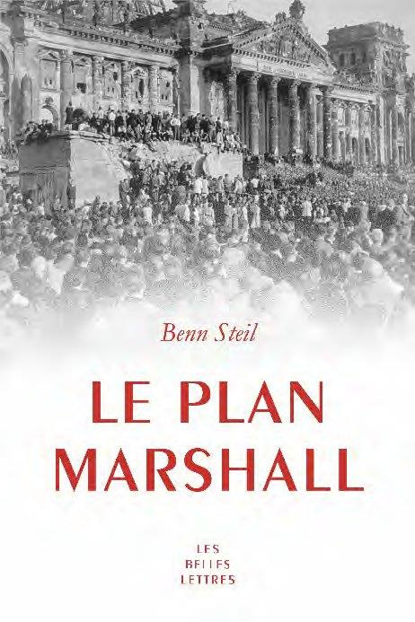 Le plan Marshall. A l'aube de la guerre froide