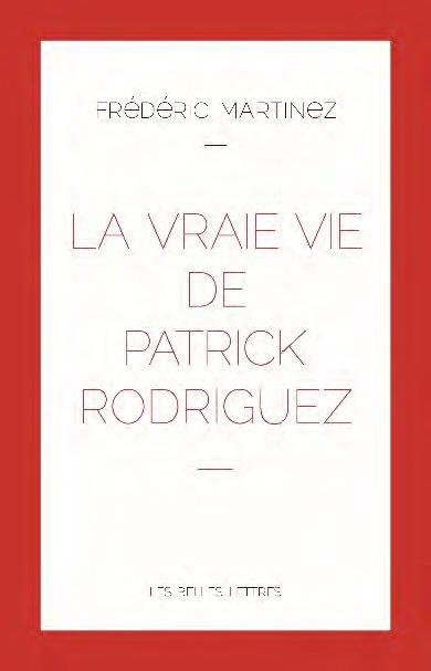 La vraie vie de Patrick Rodriguez