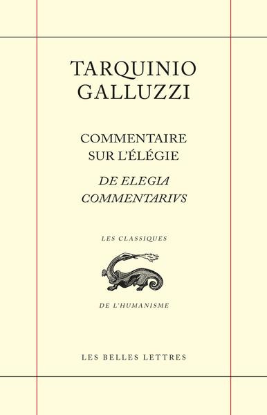 Commentaire sur l'élégie. De elegia commentarivs