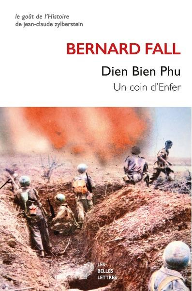 Dien Bien Phu. Un coin d'Enfer