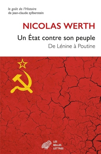 Un Etat contre son peuple. De Lénine à Poutine