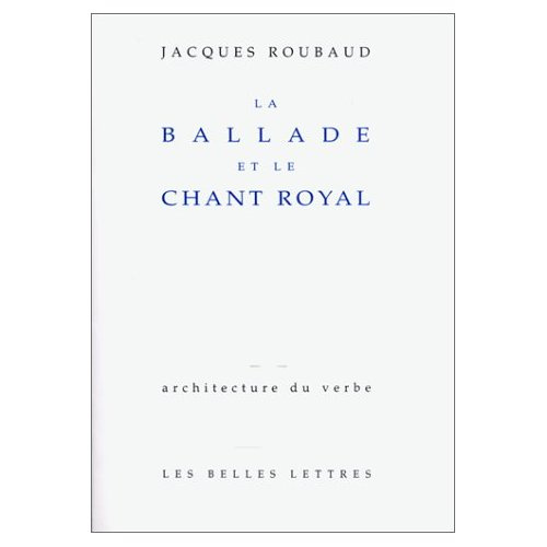 La ballade et le chant royal