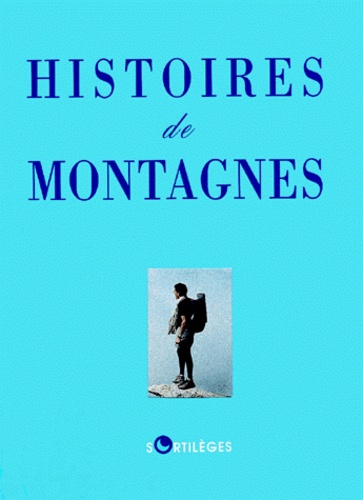 Histoires de montagnes