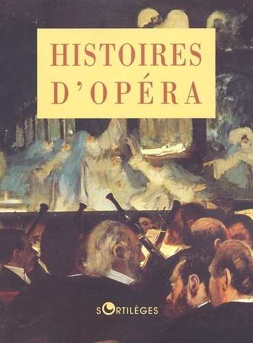 Histoires d'opéra