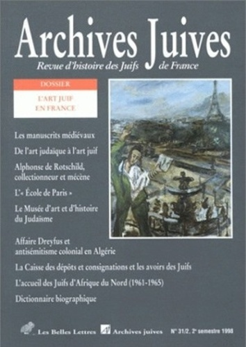 Archives juives N° 31/2 : L'Art juif en France