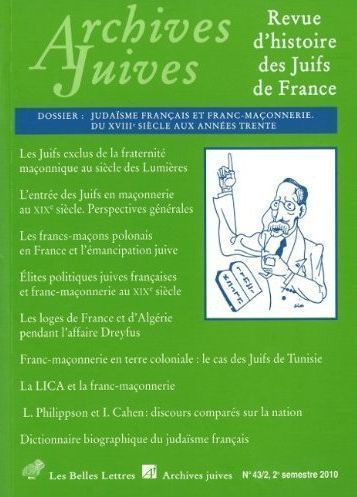 Archives juives N° 43/2, 2010 : Judaïsme français et franc-maçonnerie. Du XVIIIe siècle aux années t