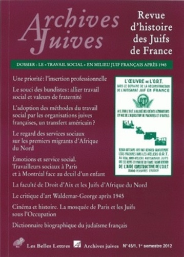 Archives juives N° 45/1, 2012 : Le travail social en milieu juif français après 1945