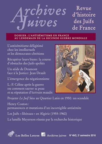 Archives juives N° 49/2, 2e semestre 2016 : L'antisémitisme en France au lendamain de la Seconde Gue
