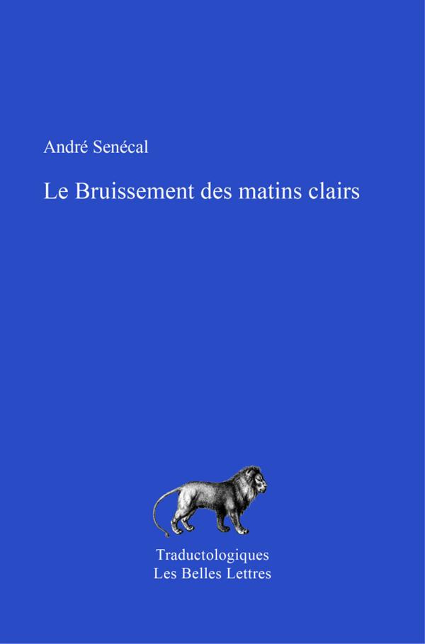 Le bruissement des matins clairs