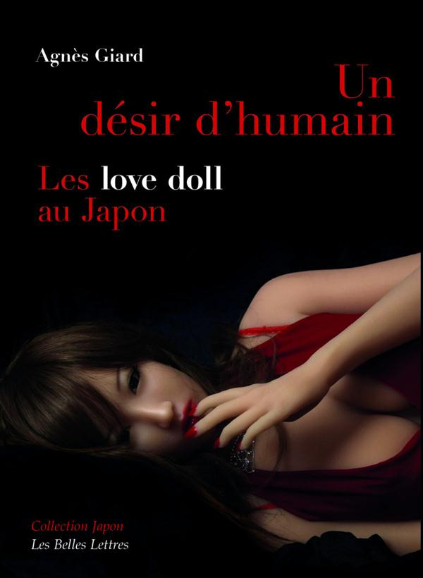 Un désir d'humain. Les love doll au Japon
