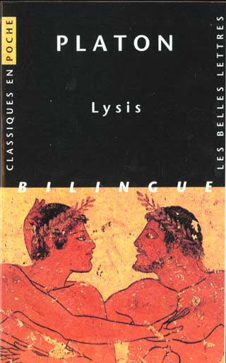 Lysis. Edition bilingue grec-français
