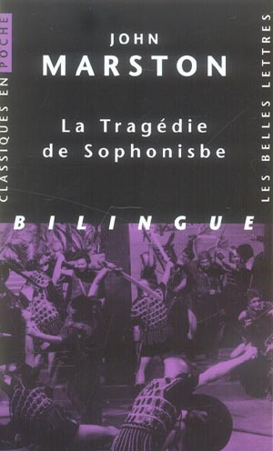 LA TRAGEDIE DE SOPHONISBE