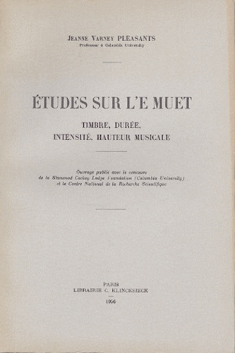 Etudes sur le "e" muet. Timbre, durée, intensité, hauteur musicale