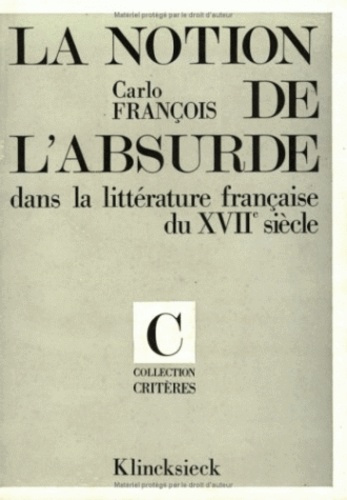 La Notion de l'absurde dans la littérature française du XVIIe siècle