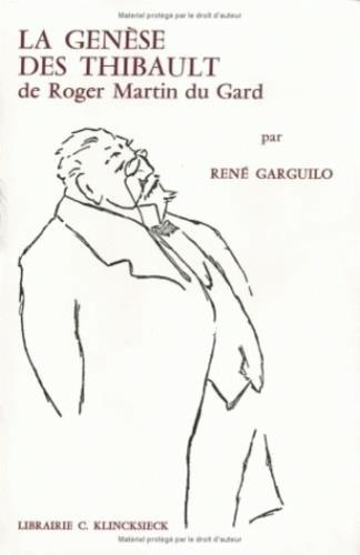 La genèse des Thibault de Roger Martin du Gard. Le problème de la rupture de construction entre "La