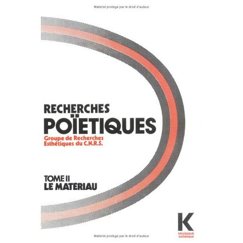 Recherches poïétiques. Tome 2, 16 études originales