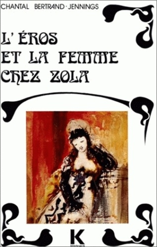 L'Eros et la femme chez Zola