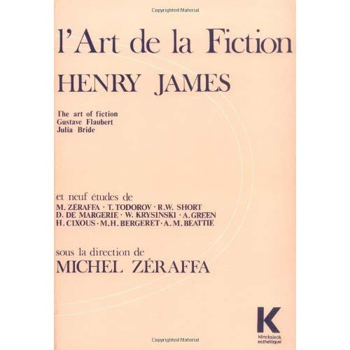 L'Art de la fiction, Henry James.... Neuf études