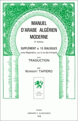 MANUEL D'ARABE ALGERIEN MODERNE. 2ème édition
