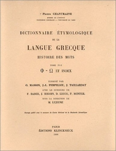 Dictionnaire étymologique de la langue grecque. Tome 4-2, Q à Z