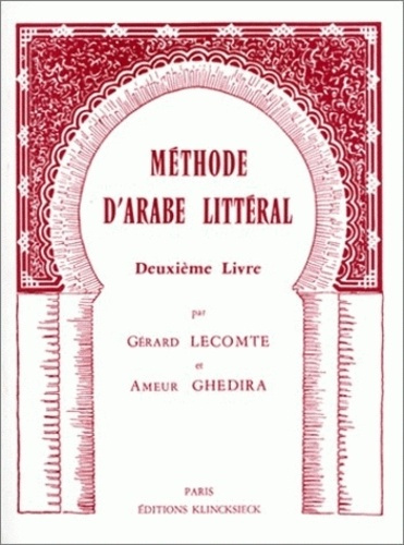 Méthode d'arabe littéral. Tome 2