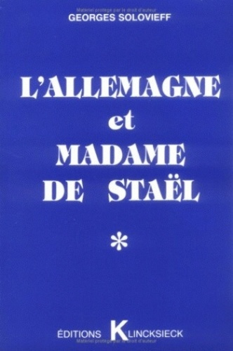 L'Allemagne et madame de Staël. En marge d'un "événement"