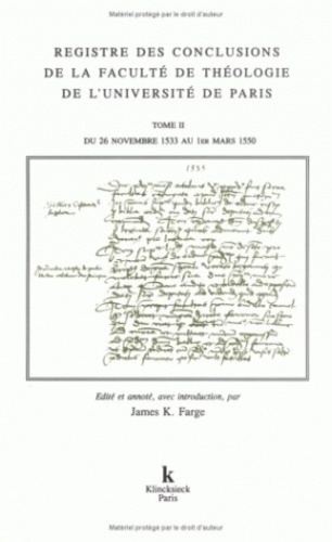 Registre des conclusions de la Faculté de théologie de l'Université de Paris Tome 2 : Du 26 novembre